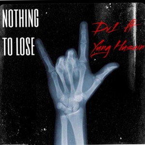 Nothing 2 Lose (Explicit)