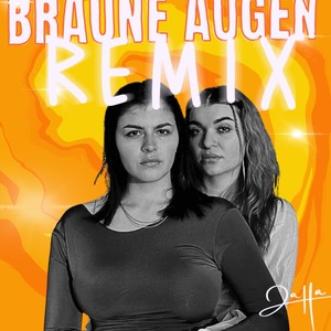 Braune Augen (Remix|Explicit)