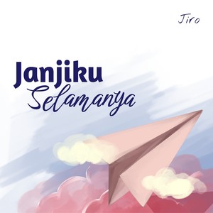 Janjiku Selamanya