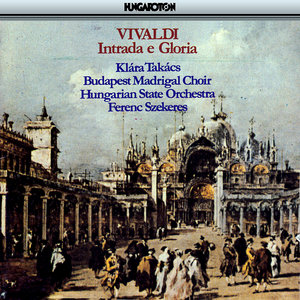 Vivaldi: Jubilate, O Amoeni Chori / Gloria / Cessate, Omai Cessate