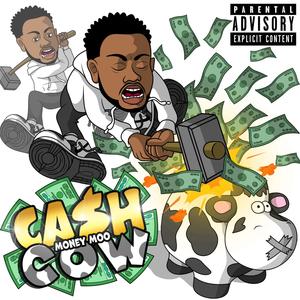 Cash Cow (Explicit)