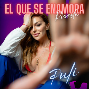 El Que Se Enamora Pierde