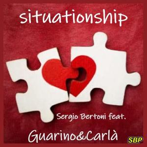 Situationship (feat. GUARINO&CARLA')