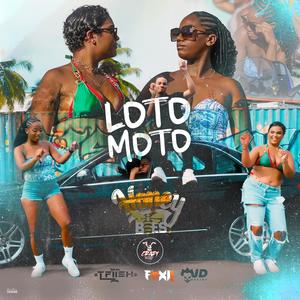 LOTO MOTO (Explicit)