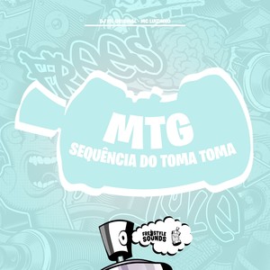 MTG Sequência Do Toma Toma (Explicit)