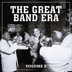 The Great Band Era, Vol. 6