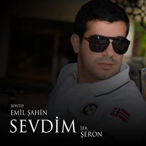 Sevdim (feat. Şeron Qrupu)