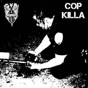Cop Killa
