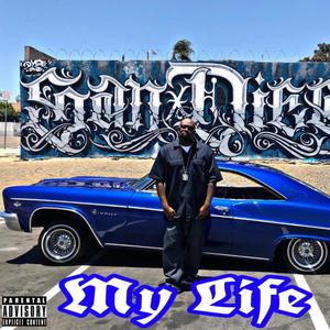 My Life (Explicit)
