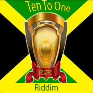 Ten to One Riddim