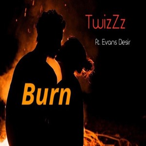 Burn(feat. Evans Desir)
