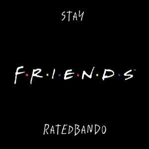 Stay Friends (Explicit)