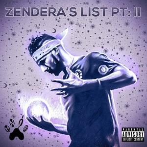 Zendera's List, Pt. 2 (Explicit)