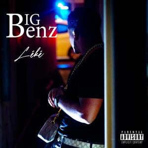 Big Benz (Explicit)