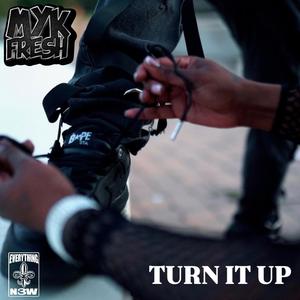 Turn It Up (Explicit)