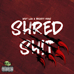 Shred **** (Explicit)