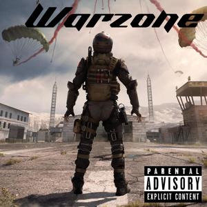 Warzone (feat. Big Larryy) [Explicit]