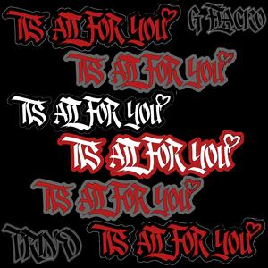 Its All For You (feat. Prino) (Explicit)