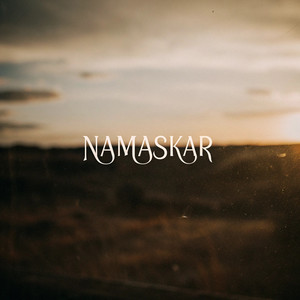 Namaskar (Explicit)