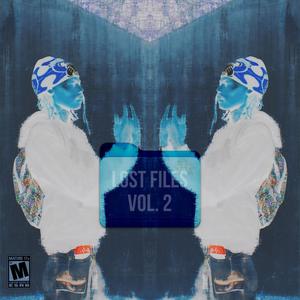 Lost Files: Volume 2 (Explicit)