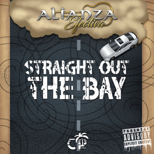 Straight out the Bay (Explicit)