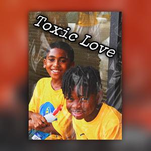 Toxic Love (feat. FR Solo)