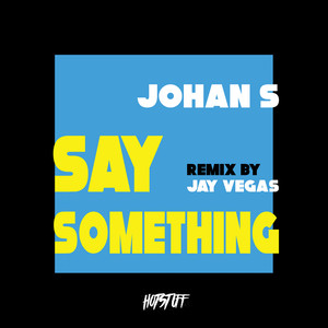 Say Something (Jay Vegas Classic Disco Mix)