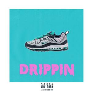 Drippin' (Mirko Diss) (Explicit)