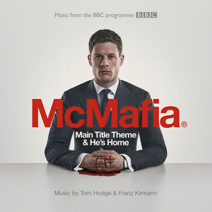 McMafia Main Title Theme (From The BBC TV Programme ‘McMafia’)