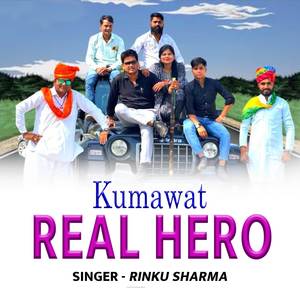 Kumawat Real Hero