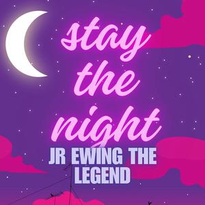 Stay The Night (Explicit)