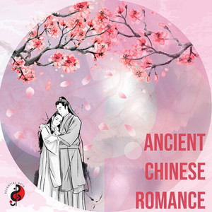 Ancient Chinese Romance
