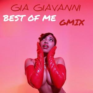 Best of Me Gmix (Explicit)