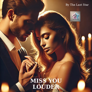 Miss You Louder