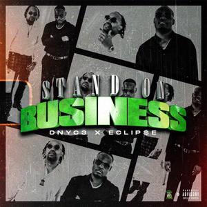 Stand on Business (Explicit)