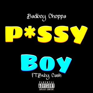 Pussy Boy (Explicit)