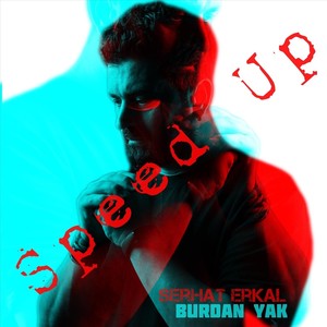 Burdan Yak (Speed Up)