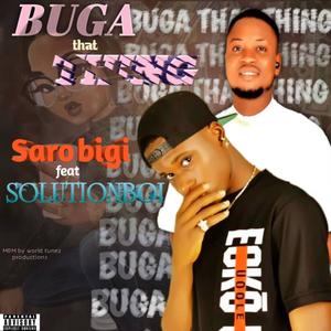 Buga That Thing (feat. Solution Boi)