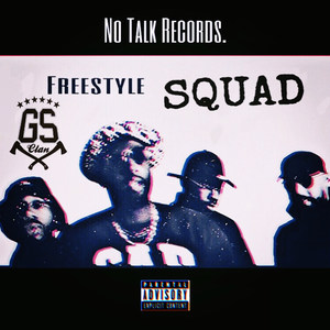 Freestyle SQUAD (Explicit)
