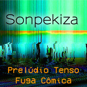 Prelúdio Tenso & Fuga Cômica