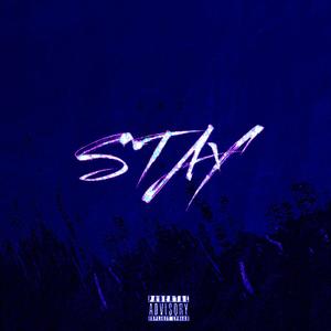 STAY (Bonus Song Version) [Explicit]