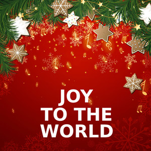 Joy To The World