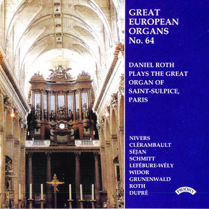 Great European Organs, Vol. 64: Saint-Sulpice, Paris