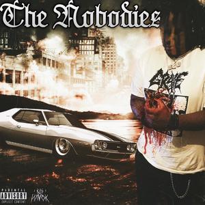 The Nobodies (Explicit)