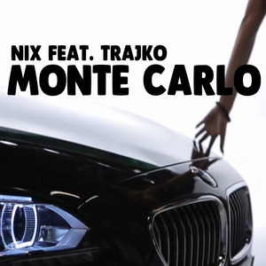 Monte Carlo (feat. Trajko)