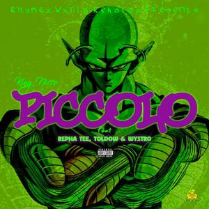 Piccolo (feat. Repha Tee, Toldow & Wystro) (Explicit)
