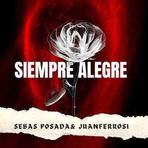 Siempre Alegre (Latin House)