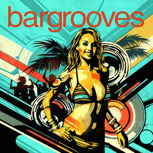 Bargrooves Summer Sessions Deluxe Volume 2