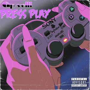 Press play (Explicit)