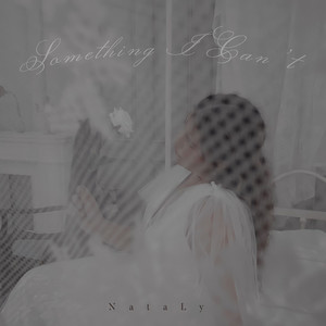 Something I Can’t